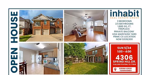 OPEN HOUSE: 4306 Spring Hill Dr., College Station TX 77845