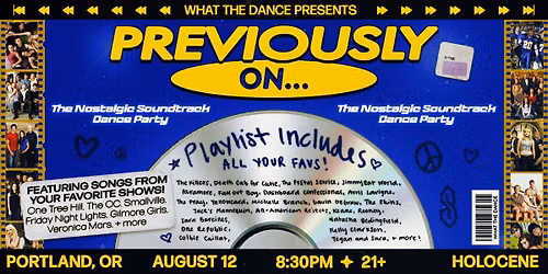 PREVIOUSLY ON... - PORTLAND (21+)