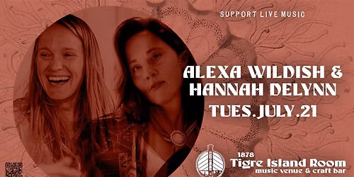 Alexa Wildish and Hannah Delynn - Live at Tigre Island Room