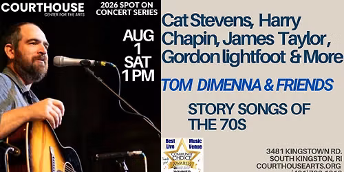 Cat Stevens, Harry Chapin, Gordon Lightfoot, & More. 8\/1\/26 SAT 1PM Tom DiMenna & Friends