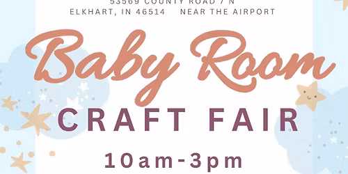 Elkhart Northside Baby Room Craft Fair