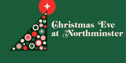 Christmas Eve at Northminster