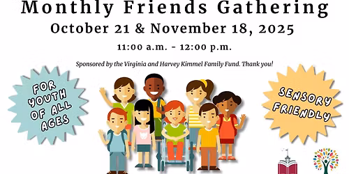 Monthly Friends Gathering 