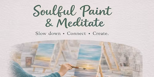 Soulful Paint and Meditate at Collective Soul Centre