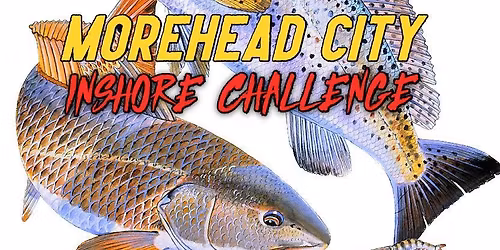 6th Annual Morehead City Inshore Challenge at Tipsy Turtle