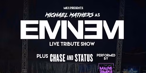 Eminem & Chase & Status Tributes \/ MK11 Milton Keynes