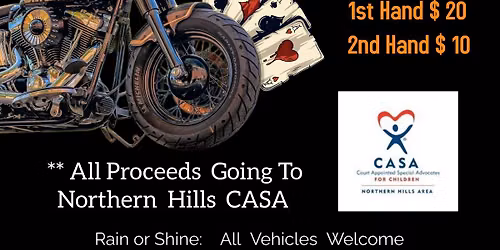 Poker Run w\/ all proceeds going to CASA of the Northern Hills 