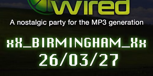 LIMEWIRED: A 2000s Nostalgia Party - Birmingham 2027