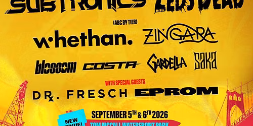 Bridge City Block Party: Zeds Dead  Zingara Eprom - Sunday