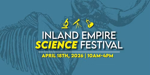 2026 Inland Empire Science Festival