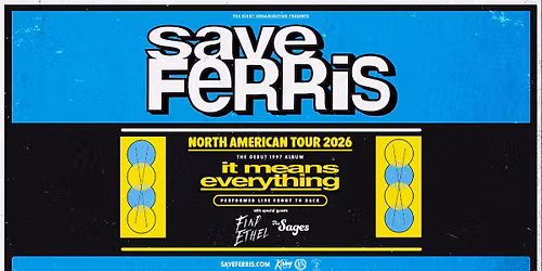 Save Ferris: It Means Everything - 29 Year Anniversary Tour at Crafthouse