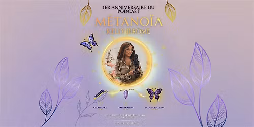 C\u00e9l\u00e9bration du 1er anniversaire du podcast M\u00e9tano\u00efa