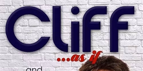 Cliff and The Golden Shadows. 