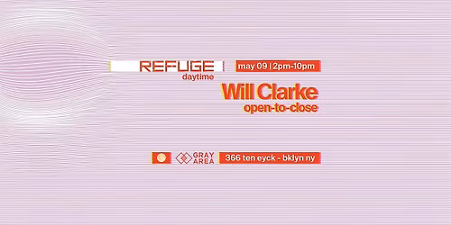 Saturday Daytime w\/ Will Clarke (Open to close)
