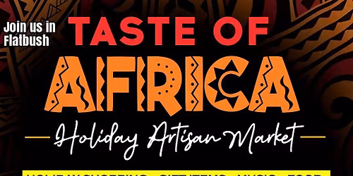 Jollof- Soup Joumou-Jerk - Taste of Africa and Holiday Market - At Flatbush