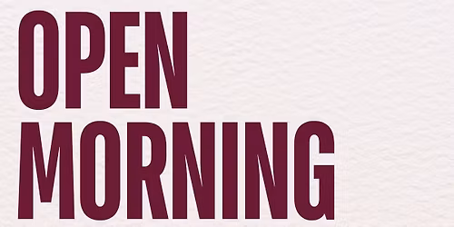 \u2615 OPEN MORNING \u2013 You\u2019re Invited \u2615