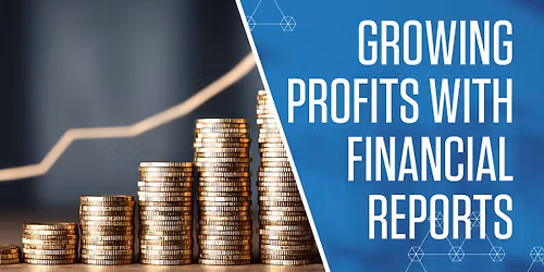 Growing Profits with Financial Reports - $49.99