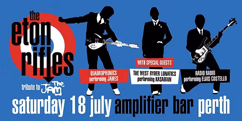 NEXT SATURDAY! > THE ETON RIFLES | "Tribute To The Jam" | Amplifier Bar, Perth WA