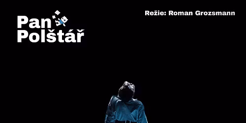 Pan Pol\u0161t\u00e1\u0159 \u2013 p\u0159edstaven\u00ed na Konzervato\u0159i Brno