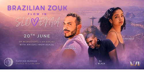 BRAZILIAN ZOUK FLOW IN SLOVENIA - with Lucas Marialva & Gab Melo | 20 June 2026
