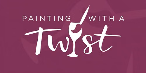 Painting with a Twist - Supporting SOS!