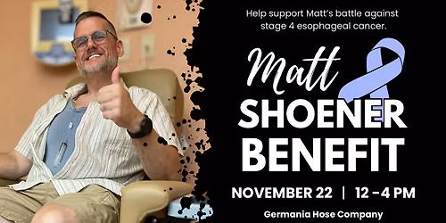 Matt Shoener Benefit
