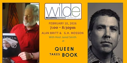Alan Britt & G.H.Mosson at Queen Takes Book