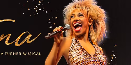 TINA - The Tina Turner Musical - Oxford