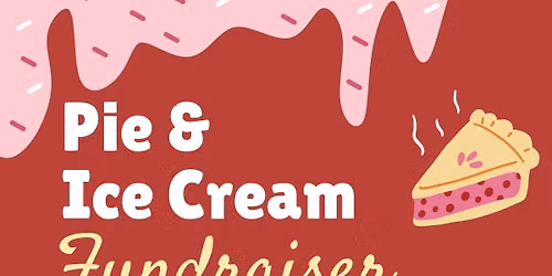 Pie and Ice Cream Fundraiser at the Waupaca Historical Society!