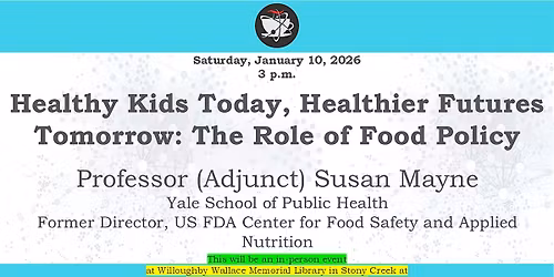 Healthy Kids Today, Healthier Futures Tomorrow: The Role of Food Policy