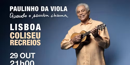 PAULINHO DA VIOLA | QUANDO O SAMBA CHAMA