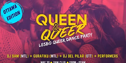 QUEEN & QUEER DANCE PARTY \ud83c\udf08 OTTAWA EDITION #5