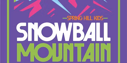 Snowball Mountain Challenge - Vacation Bible School 2026