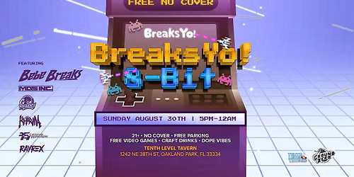 Breaks Yo! 8-Bit ft. Bebe Breaks