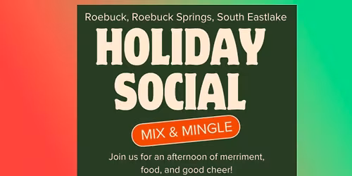 Community Holiday Social - Roebuck, Roebuck Springs\/South Roebuck, South Eastlake