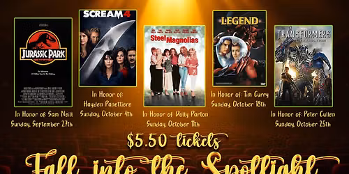 Fall Into the Spotlight--Film Series--Sundays Sept 27-Oct 25th