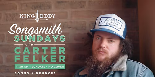 Songsmith Sundays with Carter Felker