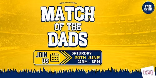 Match of the Dads \u2013 World Cup Special