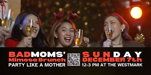 Bad Moms' Mimosa Brunch
