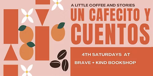 A Little Coffee and Stories\/ Un Cafecito y Cuentos