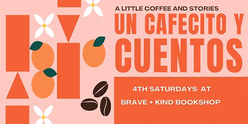 A Little Coffee and Stories\/ Un Cafecito y Cuentos
