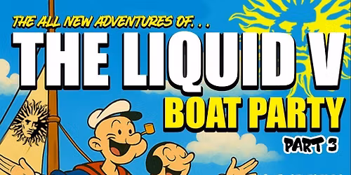 LIQUID V Boat Party
