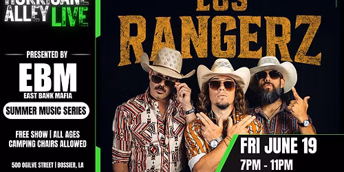 Hurricane Alley LIVE Presents: Los Rangerz