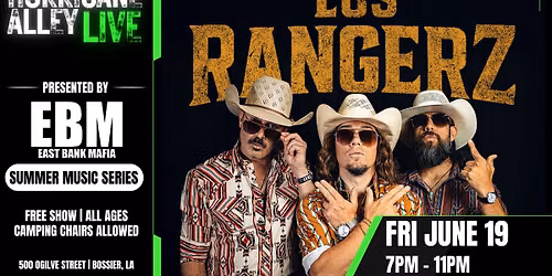 Hurricane Alley LIVE Presents: Los Rangerz