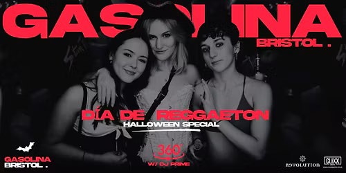 Gasolina Bristol \ud83d\udd25 D\u00eda de Reggaeton x Halloween Special w\/ DJ Prime x 360