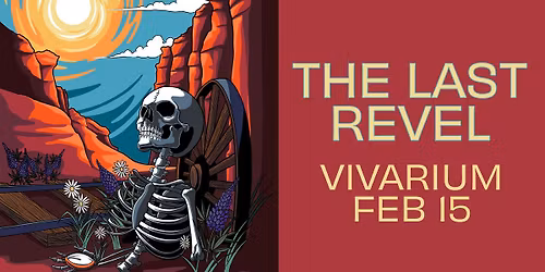 The Last Revel at the Vivarium