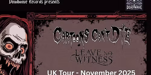 Cartoons Can't Die UK Tour