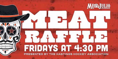 Meat Raffle at Me & Julio | Fridays at 4:30 PM