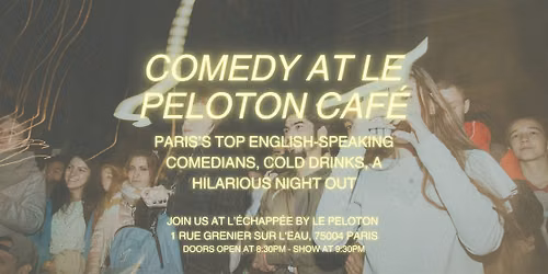 Comedy at Le Peloton Caf\u00e9