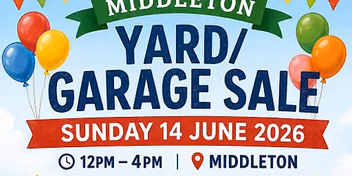 Middleton Open Gardens & Yard & Garage Sale.